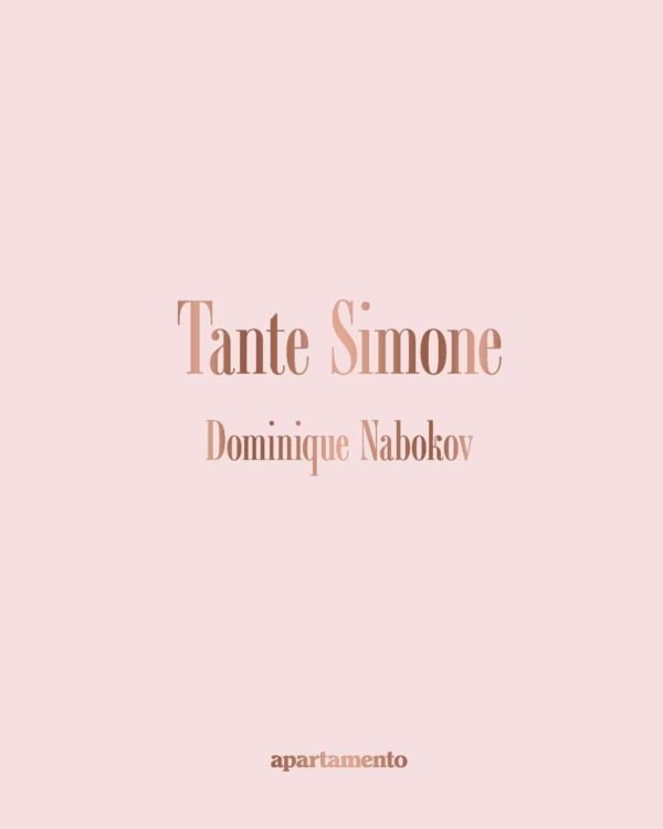 Tante Simone, Dominique Nabokov
